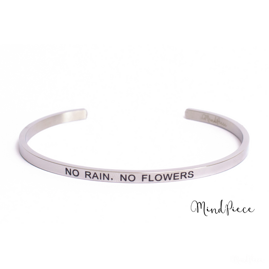Quote Bracelet - No rain, no flowers (1 pcs)